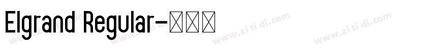 Elgrand Regular字体转换 Elgrand Regular字体转换